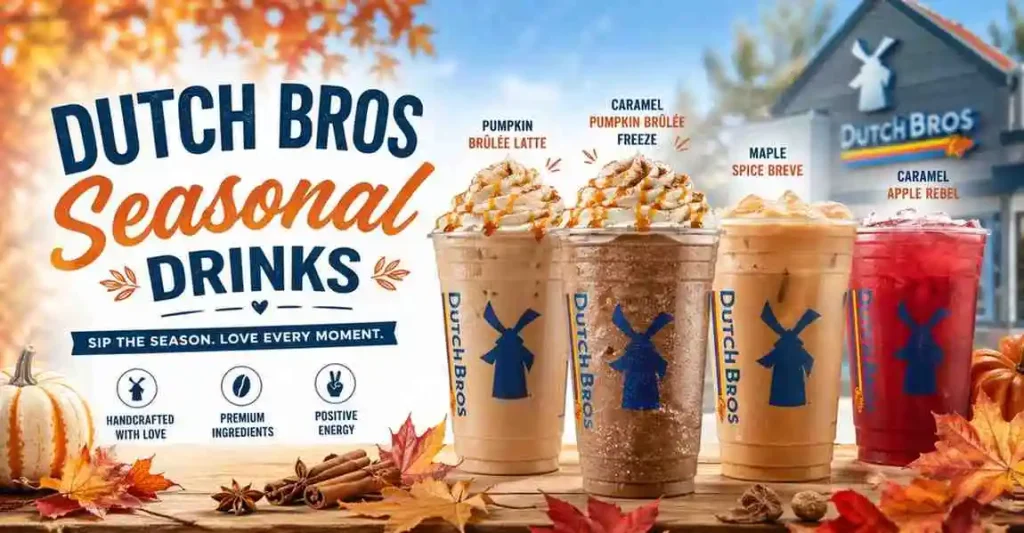 Complete guide to Dutch Bros seasonal drinks by season with limited edition menu drinks
