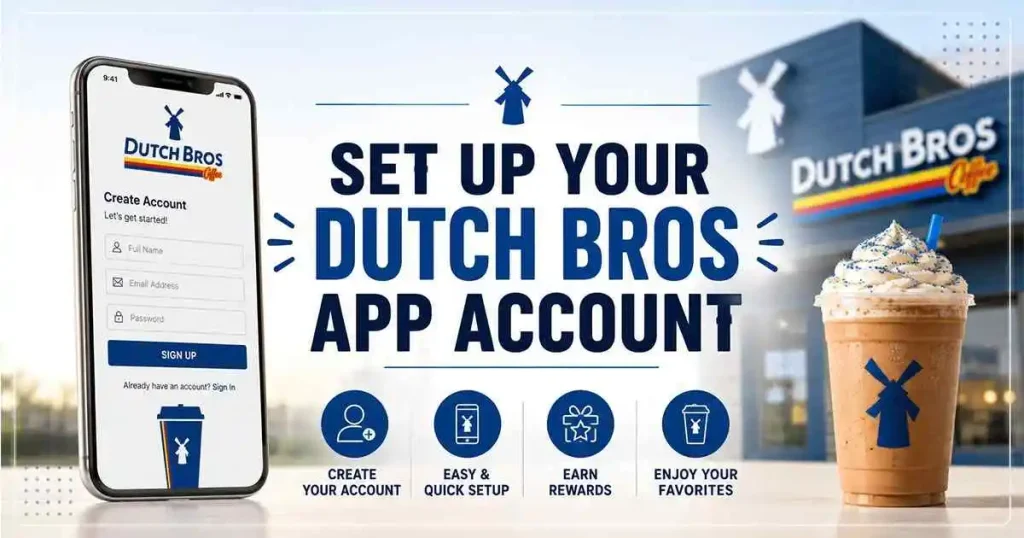 How to Set Up Your Dutch Bros App Account
