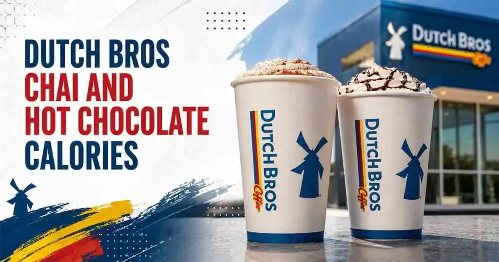 Dutch Bros Chai and Hot Chocolate Calories
