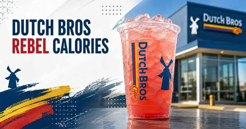 Dutch Bros Rebel Calories chart for every drink size