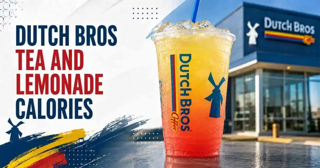 Dutch Bros Tea and Lemonade Calories