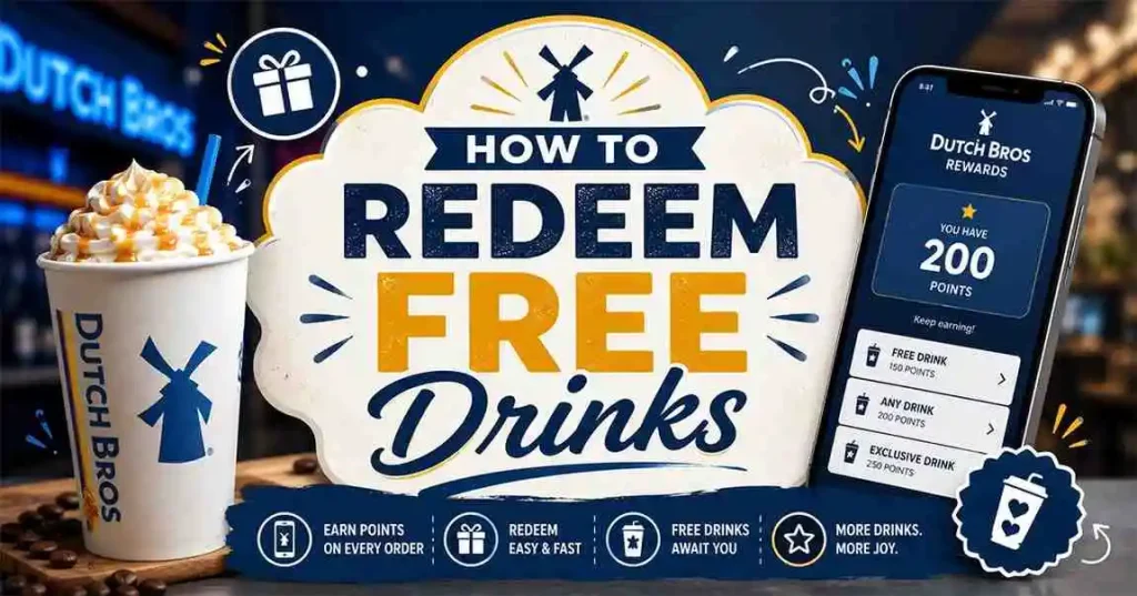 How to Redeem Free Drinks at Dutch Bros with Rewards points for free beverages and exclusive perks