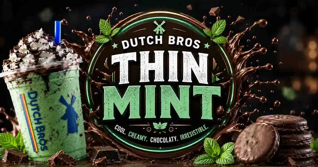 Dutch Bros Thin Mint creamy mint chocolate drink