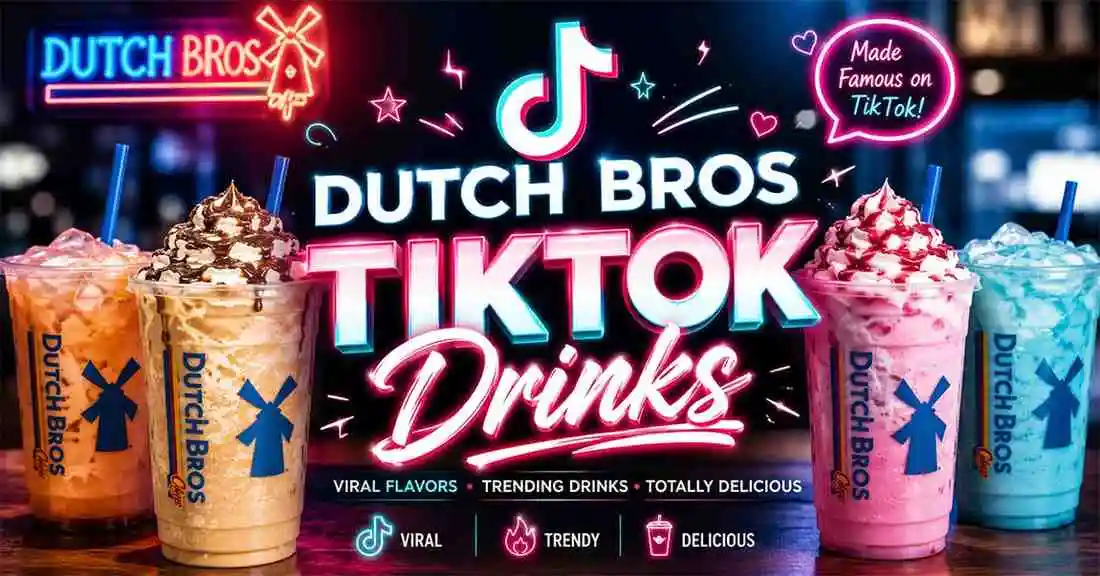 Dutch Bros TikTok Drinks featuring the most viral secret menu drinks, colorful iced coffees, Rebels, and trending beverages