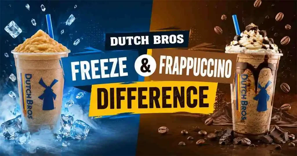 Difference Between a Dutch Bros Freeze and a Frappuccino