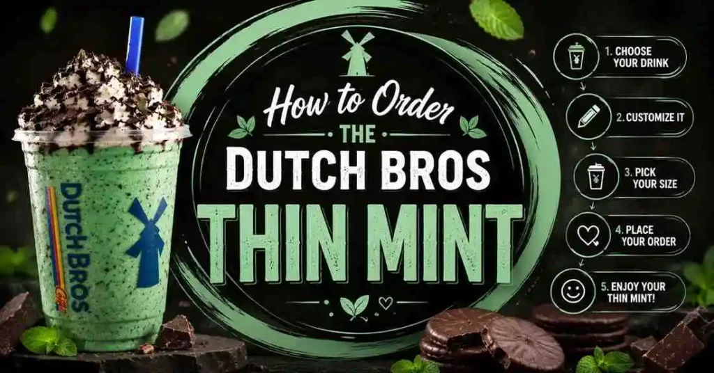 How to order the Thin Mint Dutch Bros